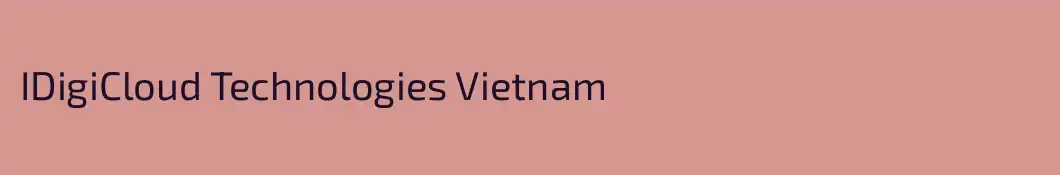 IDigiCloud Technologies Vietnam